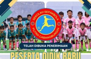 Sekolah Sepak Bola ( SSB ) Putra CabangBungin Buka Penerimaan Peserta Didik Baru Tahun Ajaran 2025/2026.