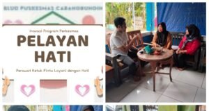 UPTD Puskesmas Cabangbungin Meluncurkan Program Inovasi “Pelayan Hati” Perawat Ketuk Pintu Layani dengan Hati