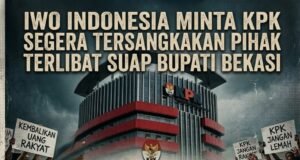 IWO Indonesia Minta KPK Segera Tersangkakan Pihak Terlibat Suap Bupati Bekasi