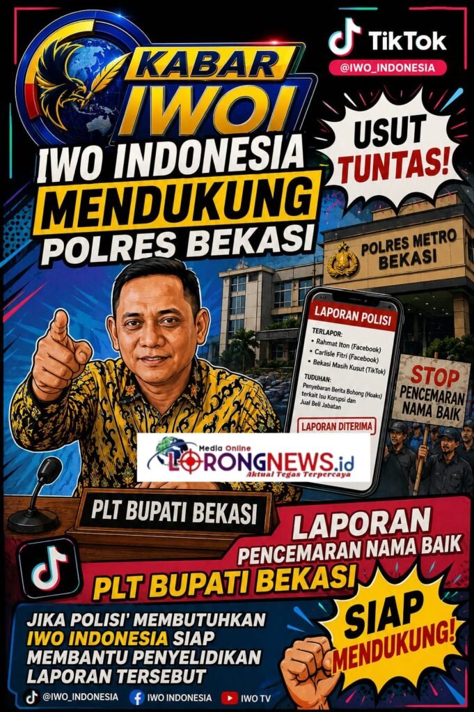 IWO Indonesia Dukung Penuh Polres Metro Bekasi Usut Tuntas Kasus Pencemaran Nama Baik Plt Bupati