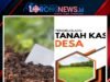 Kabid PMD Lempar Pengawasan ke Camat, Misteri Hasil Aset Desa Karang Anyar Belum Terjawab