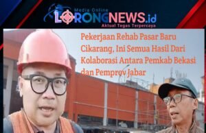 Ketua Pelaksana Pekerjaan Rehab Pasar Baru Cikarang Meluruskan Opini Publik