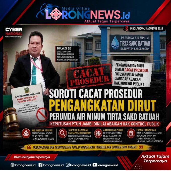 Soroti Cacat Prosedur Pengangkatan Dirut Perumda Air Minum Tirta Sako Batuah, Keputusan PTUN Jambi Dinilai Abaikan Hak Kontrol Publik
