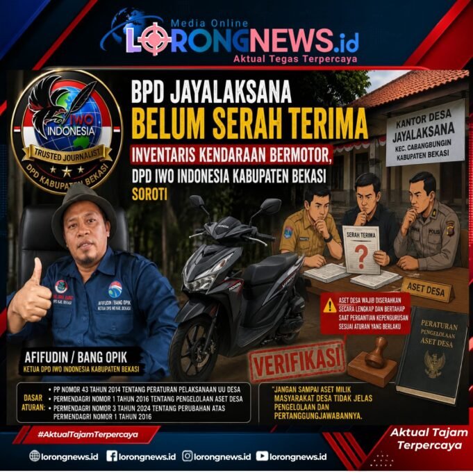 BPD Desa Jayalaksana Belum Serah Terima Inventaris Kendaraan Bermotor, DPD IWO Indonesia Kabupaten Bekasi Soroti Pengelolaan Aset Desa