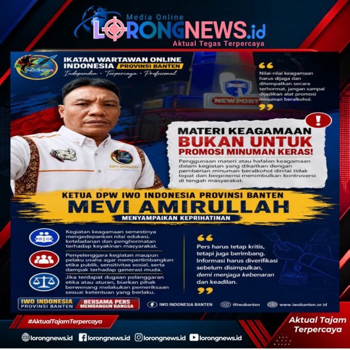 DPW IWO Indonesia Banten: Materi Keagamaan Jangan Dijadikan Alat Promosi Minuman Beralkohol