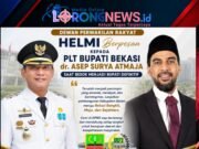 Kepala Dinas Jangan Dia Lagi Dia Lagi: Ini Pesan Helmi SE Ketua Fraksi Gerindra DPRD Ke Plt Bupati Bekasi Ketika Besok Sudah Definitif