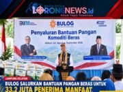 Bulog Salurkan Bantuan Pangan Beras untuk 33,2 Juta Penerima Manfaat, Lampung Capai Hampir 1,2 Juta