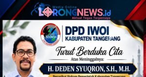 Dunia Hukum Tangerang Berduka, DPD IWOI Kab Tangerang Sampaikan Belasungkawa Atas Wafatnya H. Deden Syuqron, S.H., M.H.