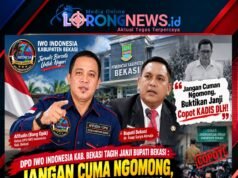 DPD IWO Indonesia Kabupaten Bekasi Tagih Janji Bupati Bekasi : Jangan Cuman Ngomong, Buktikan Janji Copot KADIS DLH!